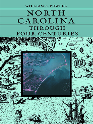 cover image of North Carolina Through Four Centuries